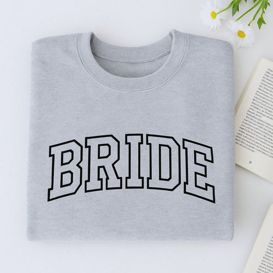 Bride Varsity Sweatshirt - Wedding Embroidered Apparel - Perfect Bachelorette Party Gift
