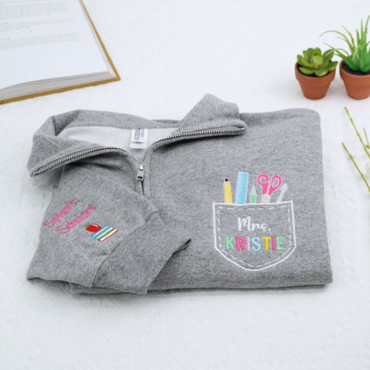 Custom Teacher Quarter Zip - Personalized School Supply Pocket Embroidered Sweatshirt - Perfect Teacher Gift