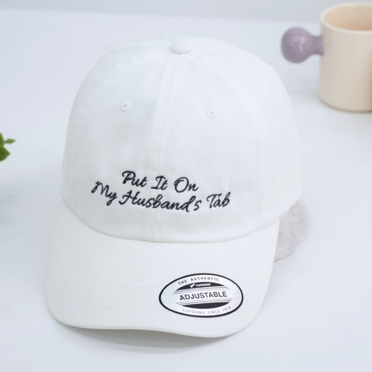 Put It On My Husband's Tab Embroidered Cap - Funny Wife Married Couple Accessory - Honeymoon Gift