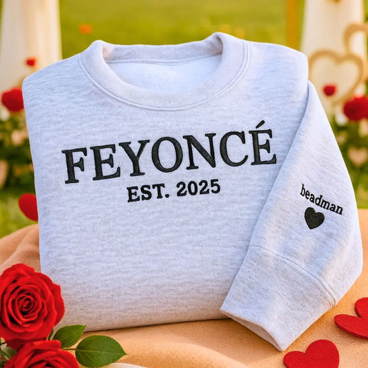 Engagement Gift for Fiance with Feyonce Sweatshirt, Est Any Year Embroidered Initials on Sleeve