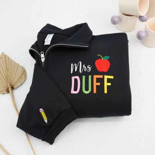 Teacher Custom Quarter Zip Hoodie - Personalized Mrs Name Embroidered - Apple Pencil Educator Gift