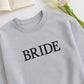 Bride Block Letter Sweatshirt - Wedding Embroidered Apparel - Perfect Bridal Shower Gift