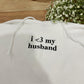 Custom Embroidered I Love My Wife & Husband Matching Hoodies – Personalized Couple Gift for Him & Her – Cute Anniversary or Valentine’s Outfit
