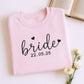 Custom Date Bride Heart Sweatshirt - Personalized Wedding Embroidered Apparel - Perfect Bridal Gift