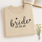 Custom Date Bride Heart Sweatshirt - Personalized Wedding Embroidered Apparel - Perfect Bridal Gift