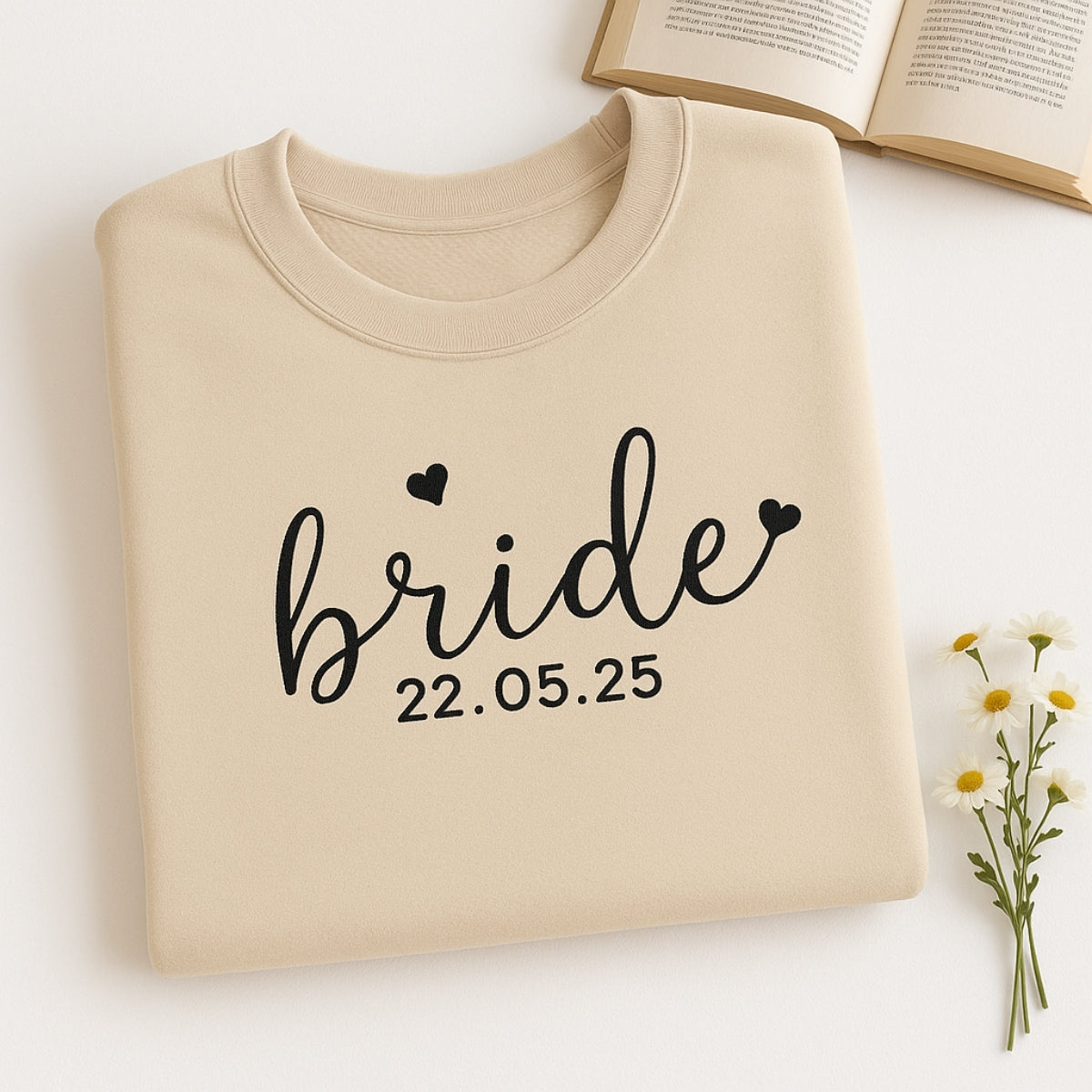 Custom Date Bride Heart Sweatshirt - Personalized Wedding Embroidered Apparel - Perfect Bridal Gift