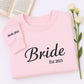 Custom Date Bride Sweatshirt - Personalized Wedding Embroidered Apparel - Perfect Bridal Gift
