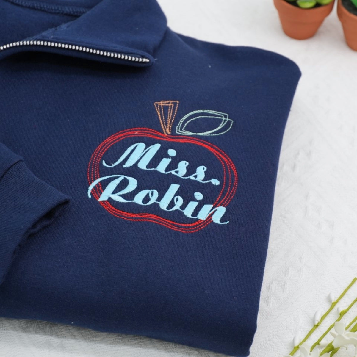 Custom Teacher Quarter Zip - Personalized Apple Embroidered Sweatshirt - Perfect Teacher Gift
