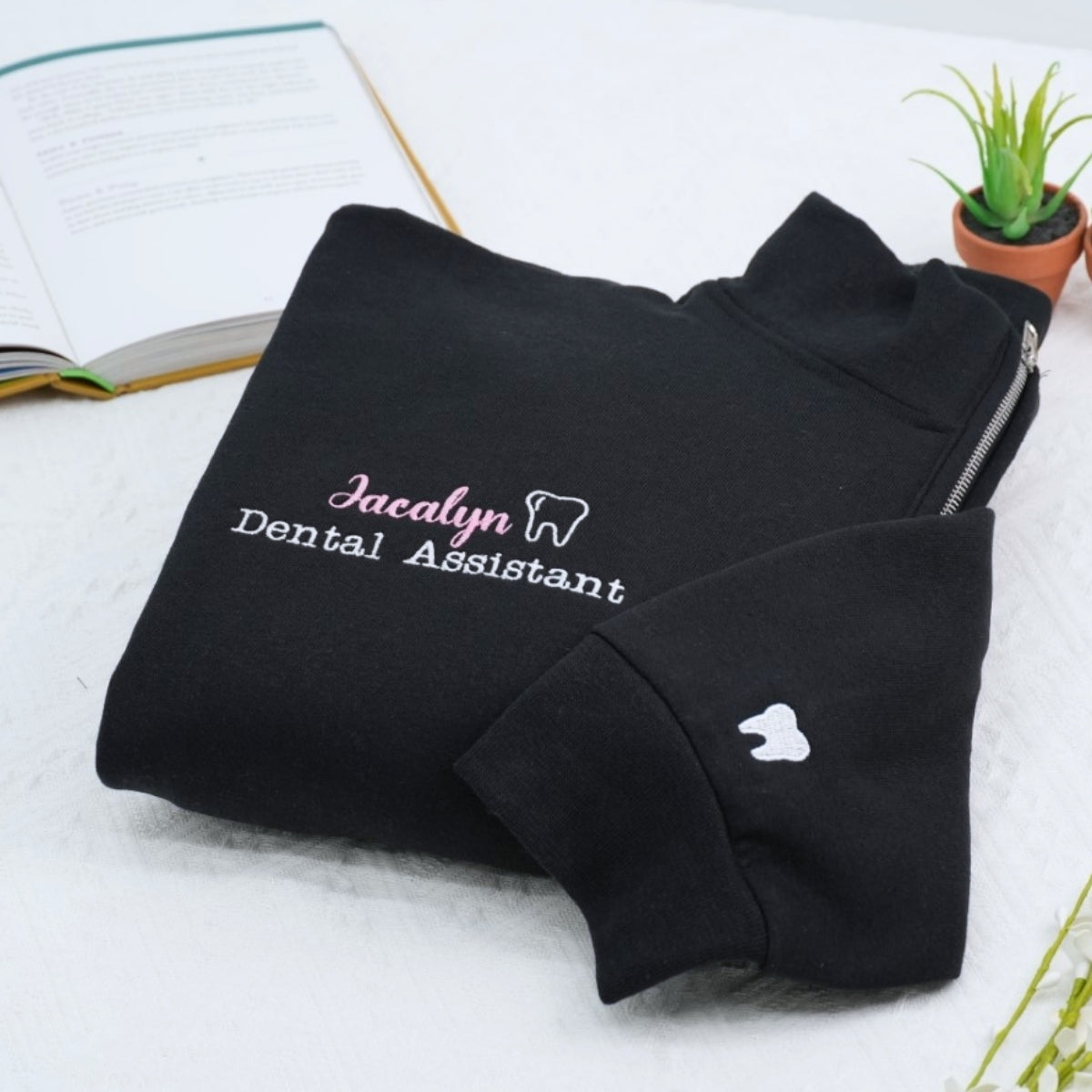Dental Assistant Custom Quarter Zip - Personalized Healthcare Embroidered Sweatshirt - Perfect Dental Gift