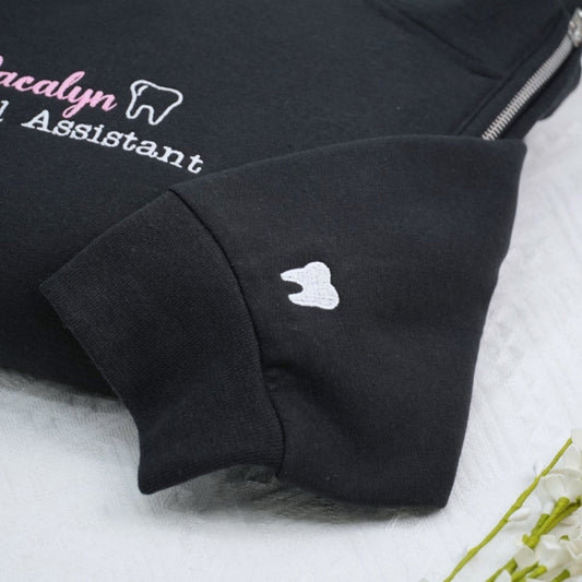 Dental Assistant Custom Quarter Zip - Personalized Healthcare Embroidered Sweatshirt - Perfect Dental Gift