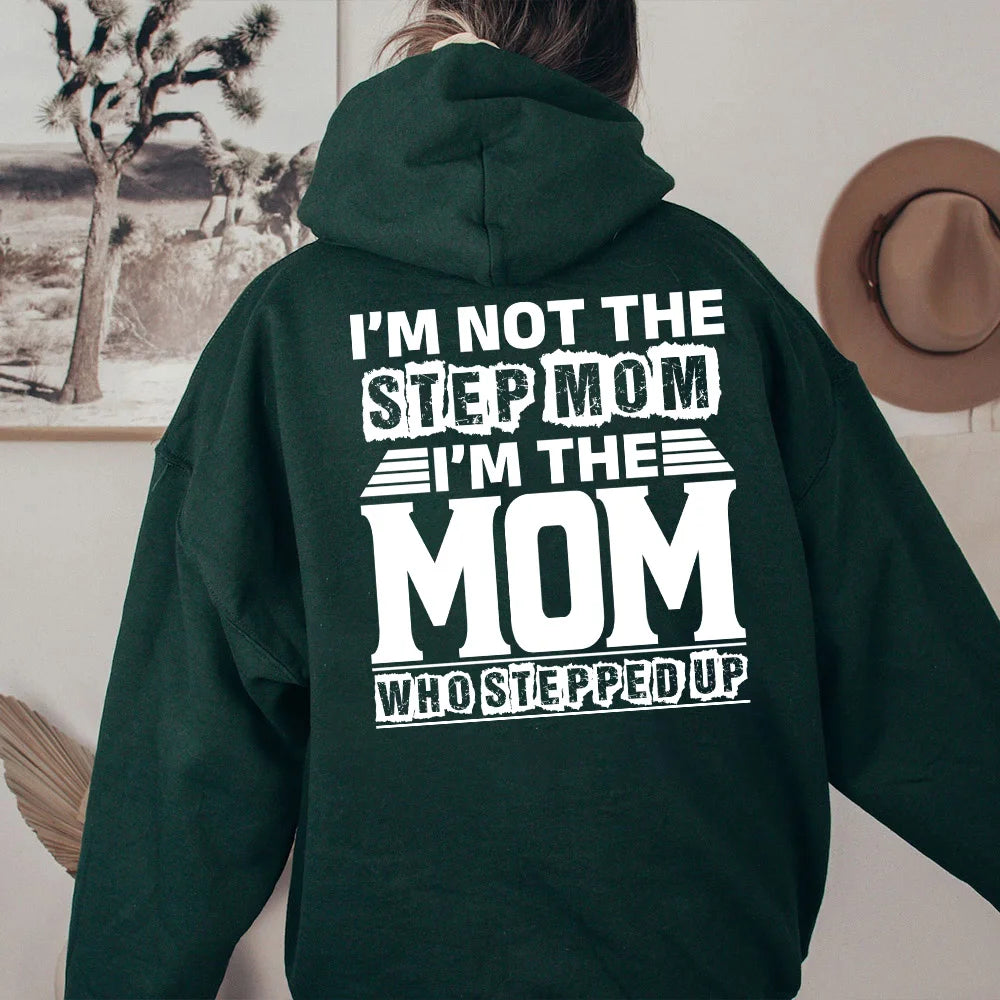 I'm Not The Step Dad, I'm The Dad That Stepped Up – Inspirational Dad T-Shirt/Hoodie