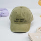 My Dog Says Hello Custom Embroidered Hats - Dog Lover Caps - Perfect Pet Parent Gift