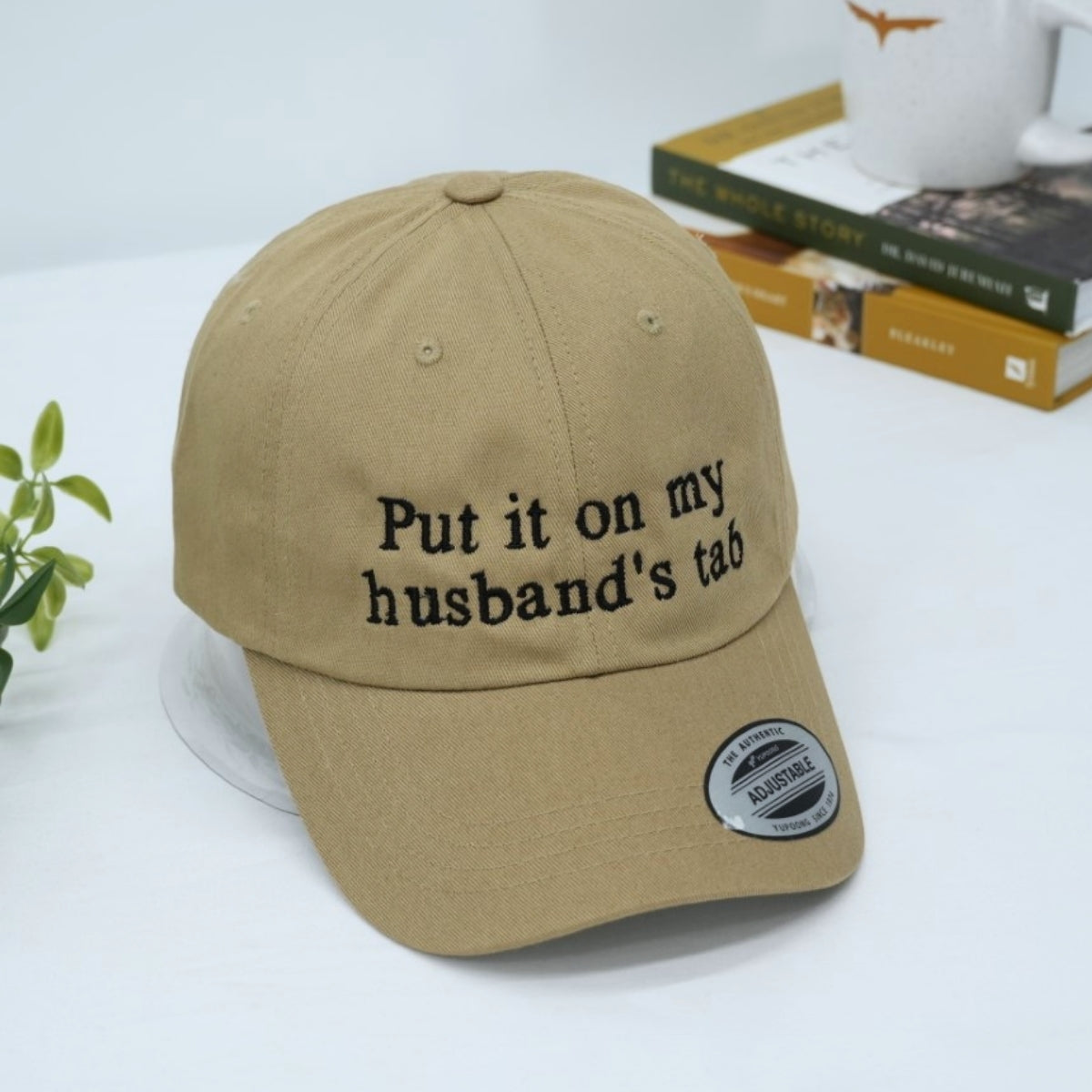 Put It On My Husband's Tab Embroidered Cap - Funny Wife Married Couple Accessory - Honeymoon Gift