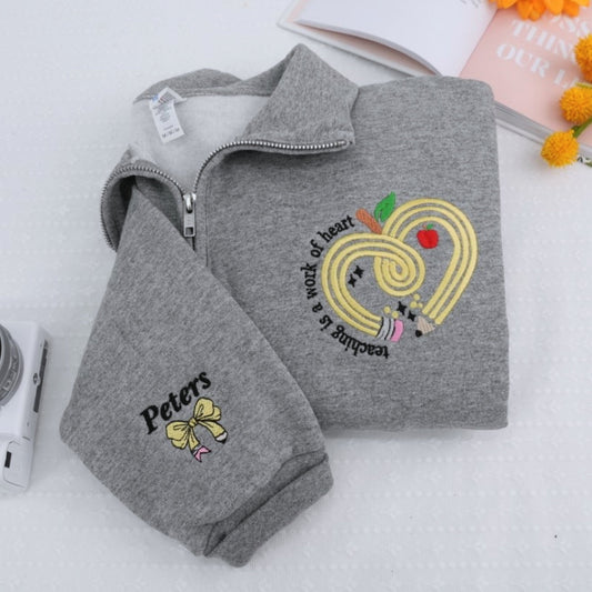 Teacher Custom Hoodies - Teaching Work of Heart Embroidered Zip-Up - Educator Appreciation Gift
